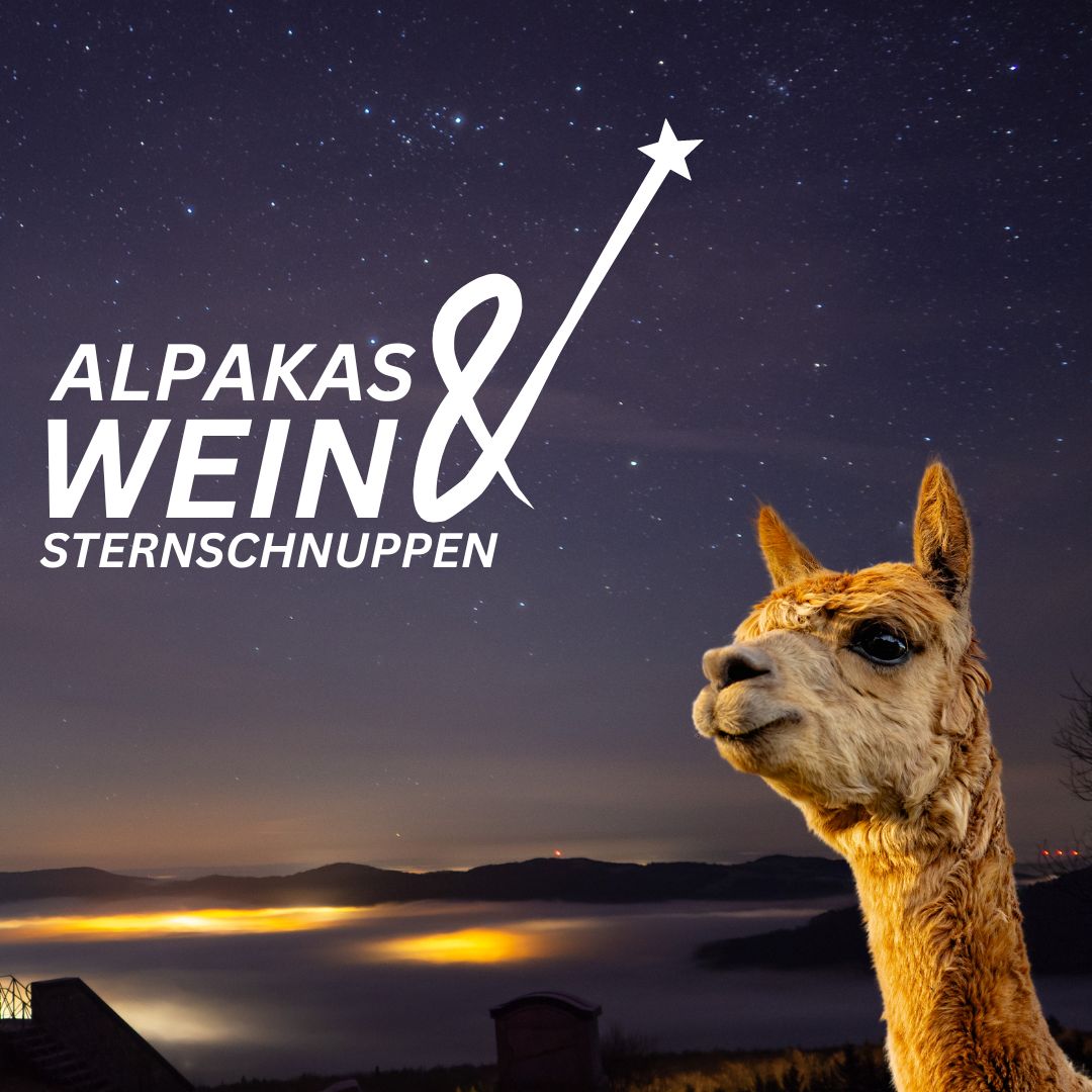Alpakas, Wein & Sternschnuppen
